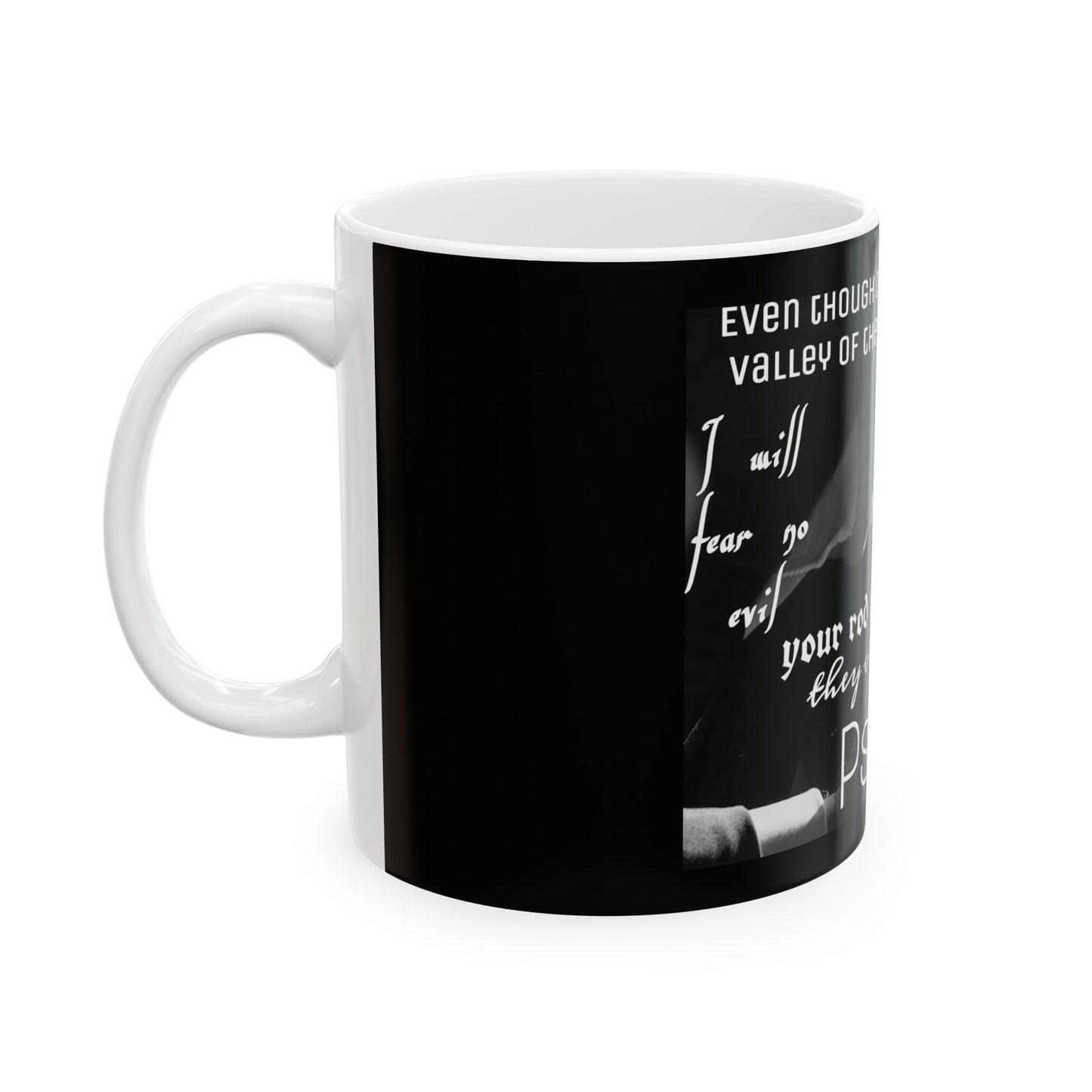 Psalm 23:4 Coffee Mug