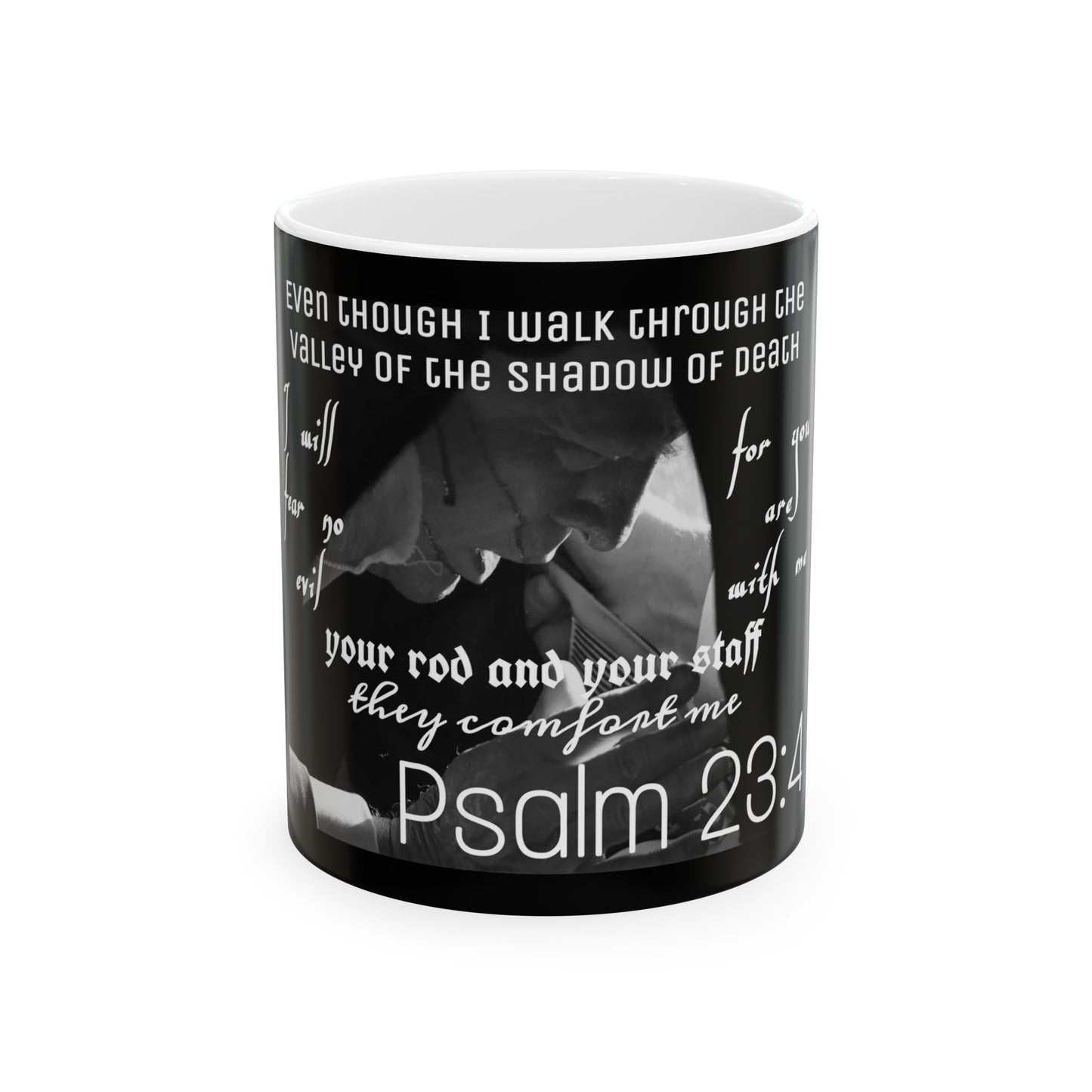 Psalm 23:4 Coffee Mug