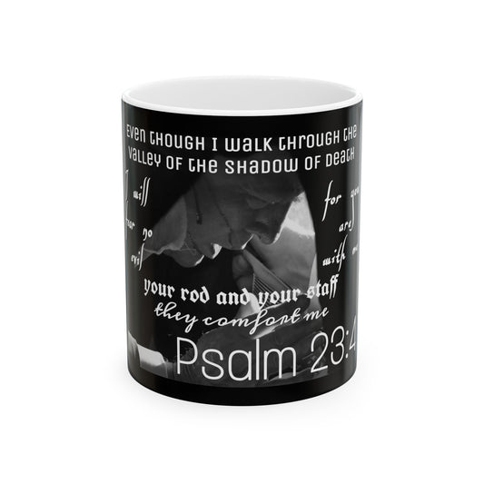 Psalm 23:4 Coffee Mug