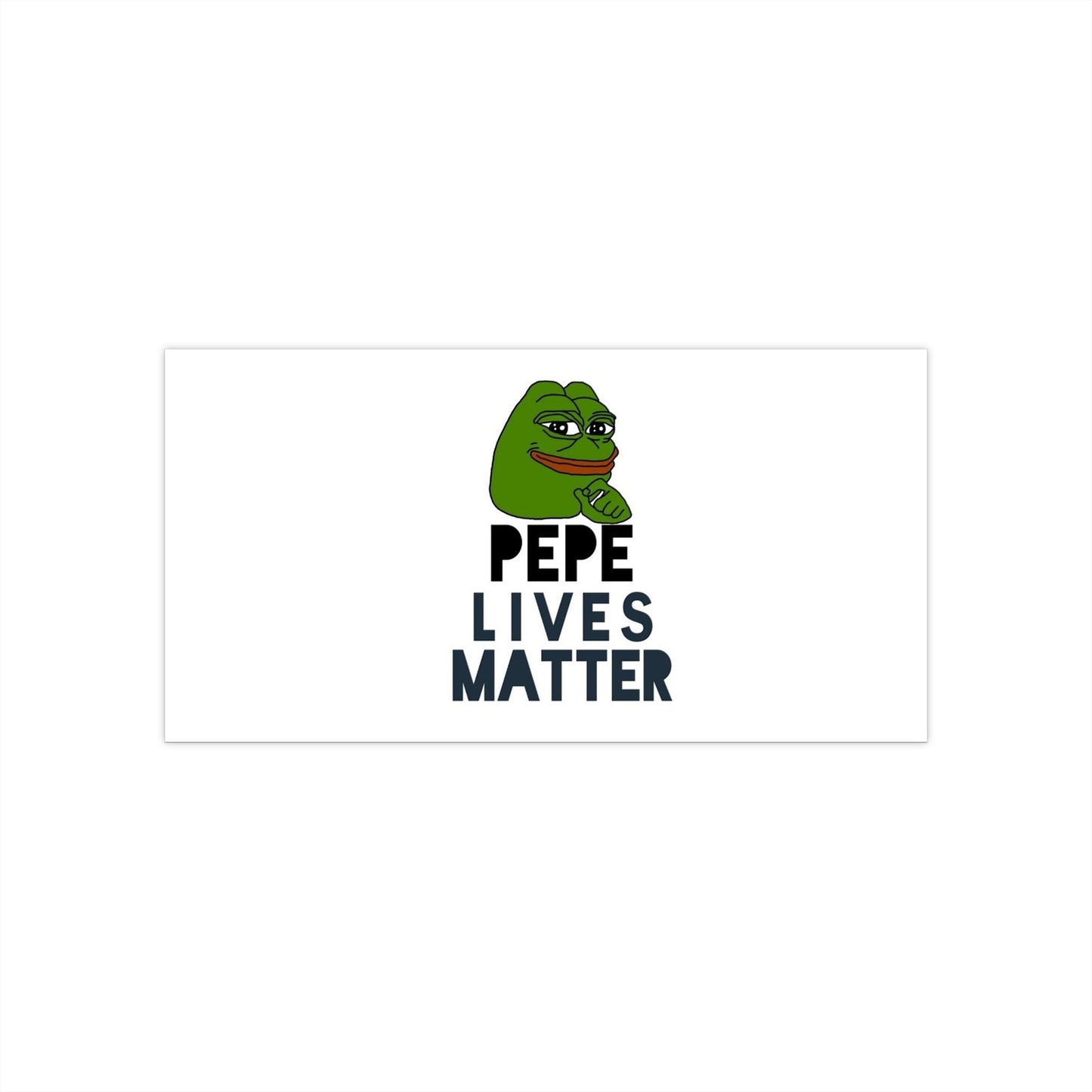 Pepe Lives Matter Bumper Stickers