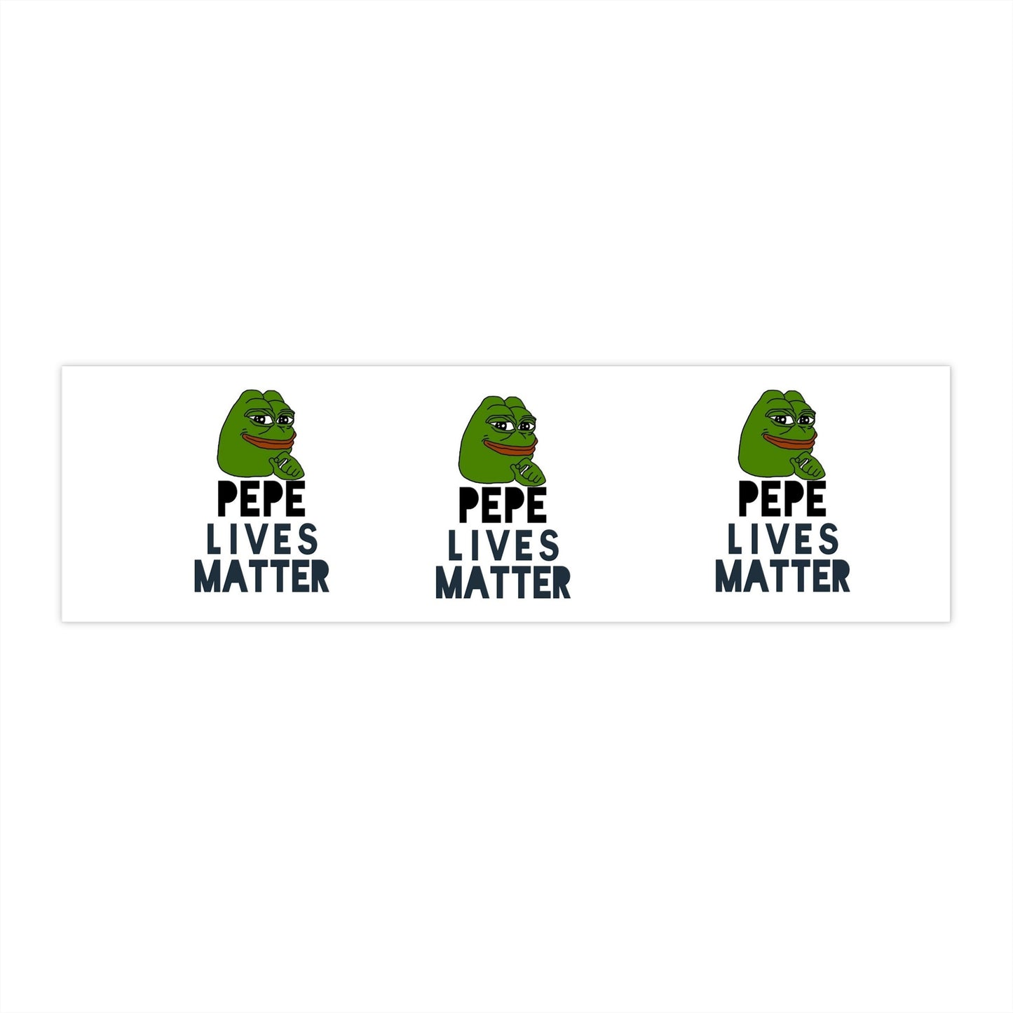 Pepe Lives Matter Bumper Stickers