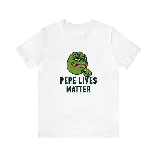 Pepe Lives Matter T -Shirt Design 2