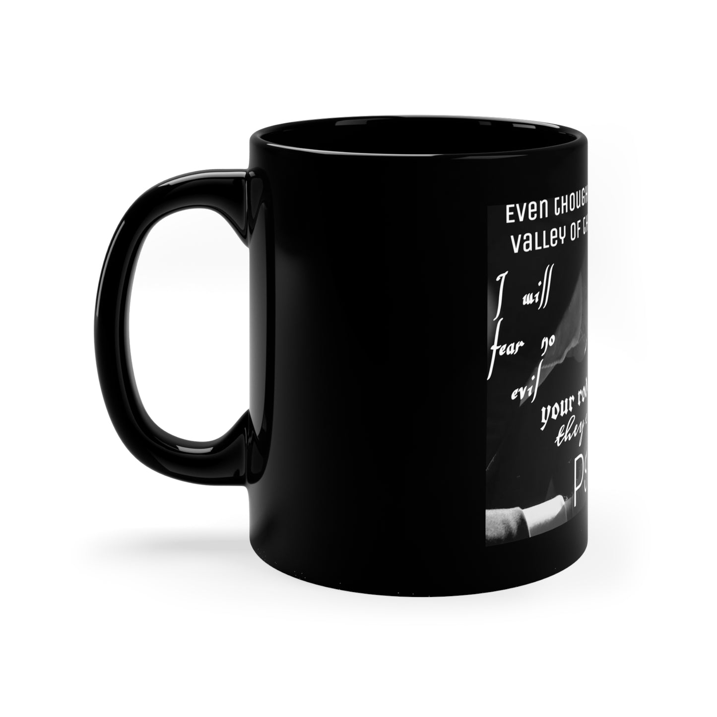 Psalm 23:4 Black Coffee Mug, 11oz