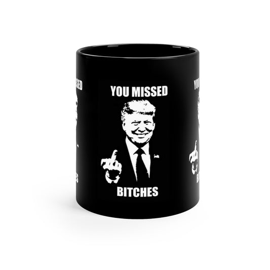 You Missed Black Coffee Mug, 11oz